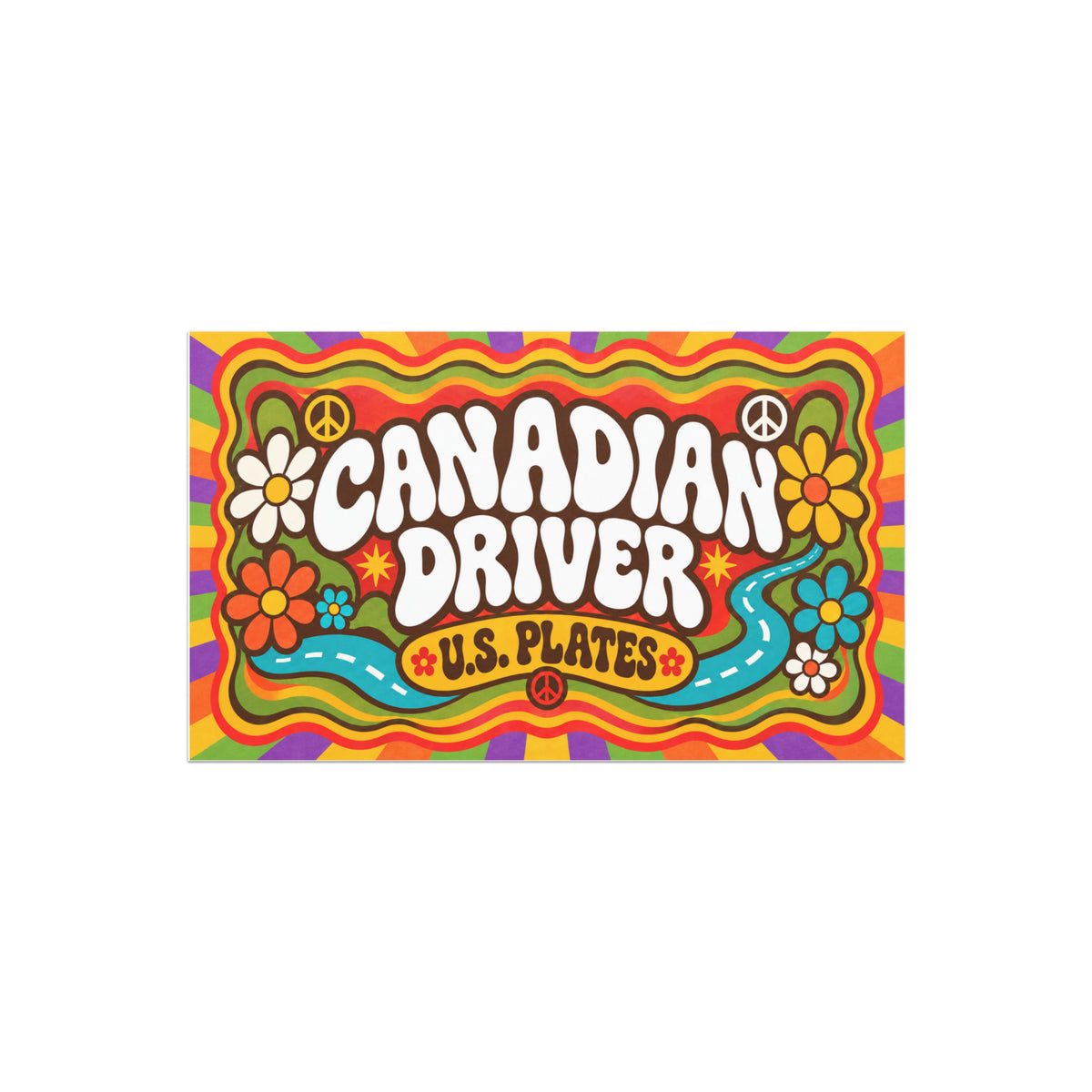 Canadian Driver, U.S. Plates car magnet, 7.5 x 4.5 inch retro flower power design with peace signs and rainbow rays