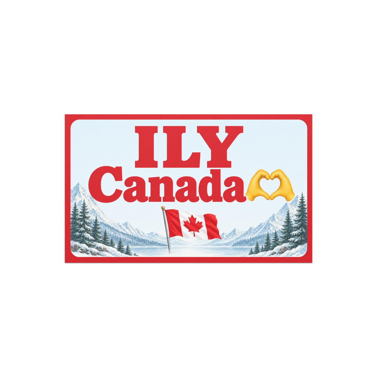 ILY Canada car magnet, 7.5 x 4.5 inch design with Canadian flag, mountains, evergreen trees, and heart hands